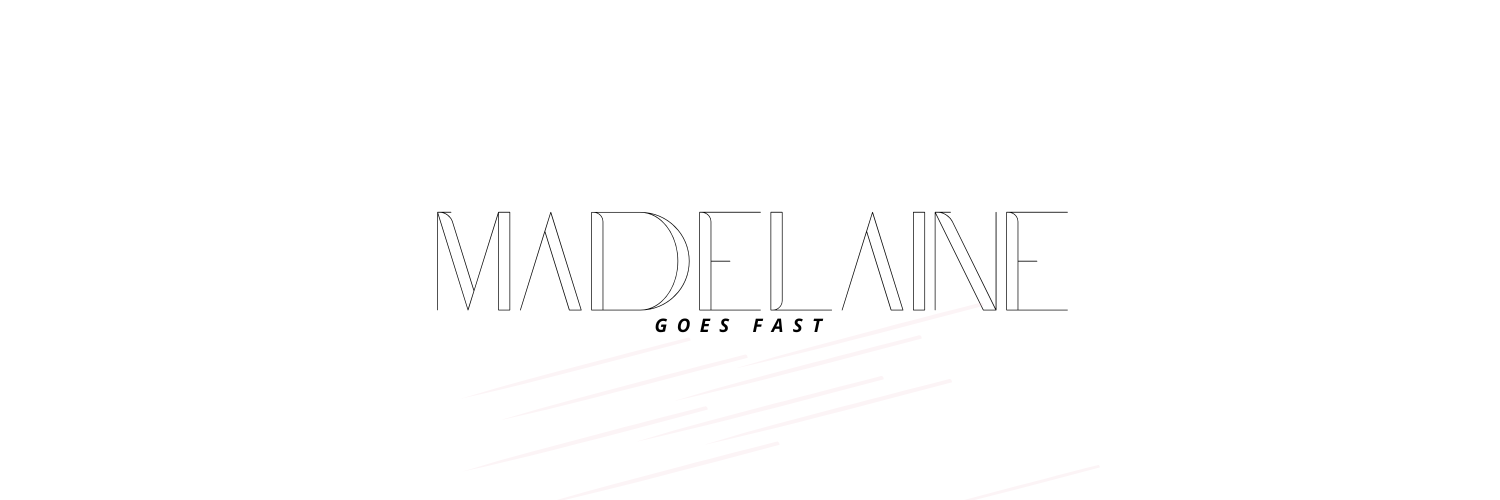 Madelaine goes fast